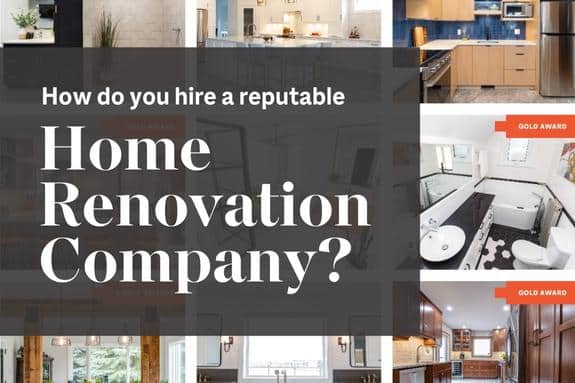 How do you find and hire a reputable home renovation company in Winnipeg?