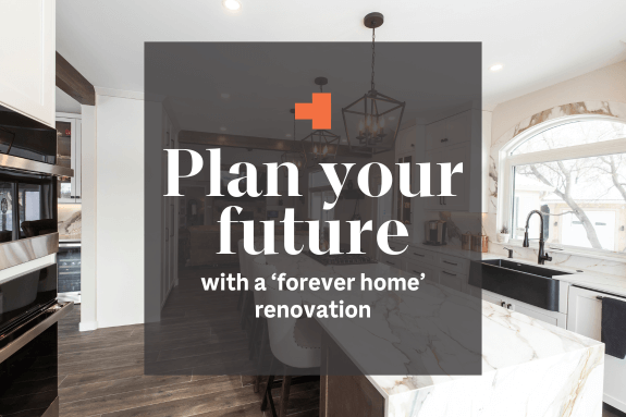 An overlay on a kitchen renovation with a large marble island. Text reads "Plan your future with a 'forever home' renovation."